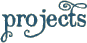 projects